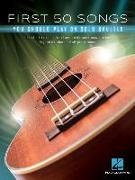  Hal Leonard Corp. (COR) - First 50 Songs You Should Play on Solo Ukulele