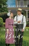 Kathleen Fuller - The Innkeeper's Bride