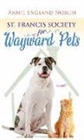 Annie England Noblin - St. Francis Society for Wayward Pets
