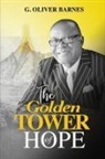 G. Oliver Barnes - The Golden Tower of Hope