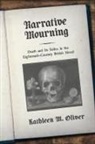 Kathleen M Oliver, Kathleen M. Oliver - Narrative Mourning