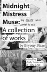 Bryony Blaze, Andy Anderson, Tina Cruz - Midnight Mistress Muse