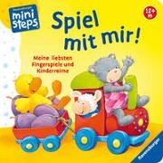 Katja Senner - Spiel mit mir! Meine liebsten Fingerspiele und Kinderreime