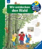 Angela Weinhold - Wir entdecken den Wald