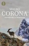 Mauro Corona - I misteri della montagna
