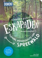 Ink Chall, Inka Chall, Laura Schneider - 52 kleine & große Eskapaden Fläming, Niederlausitz und Spreewald