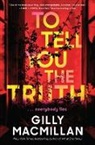 Gilly Macmillan - To Tell You the Truth