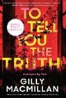 Gilly Macmillan - To Tell You the Truth
