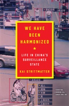 Kai Strittmatter - We Have Been Harmonized