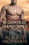 Alexis Morgan - In Darkness Transformed