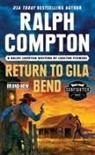 Ralph Compton, Carlton Stowers - Ralph Compton Return to Gila Bend