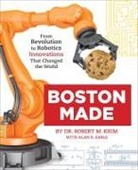 Alan Earls, Alan R. Earls, Bob Krim, Dr Robert M Krim, Dr. Robert M. Krim - Boston Made