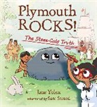Sam Streed, Jane Yolen - Plymouth Rocks!