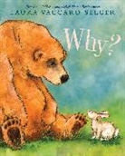 Laura Vaccaro Seeger - Why?