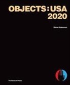 Glenn Adamson, Zesty Meyers, Evan Snyderman, Lena Vigna, James Zemaitas, James Zemaitis... - Objects: USA 2020