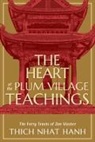 Sister Annabel Laity, Thich Nhat Hanh, Thich Nhat Hanh - The Heart of the Plum Village Teachings