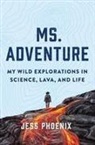 Jess Phoenix - Ms Adventure