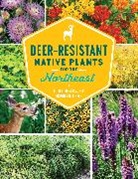 Ruth Rogers Clausen, Ruth Rogers/ Tepper Clausen, Gregory D Tepper, Ruth Rogers Clausen, Gregory D Tepper, Gregory D. Tepper - Deer-resistant Native Plants for the Northeast