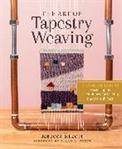 Rebecca Mezoff - Art of Tapestry Weaving