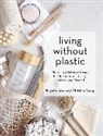 Brigette Allen, Brigette Wong Allen, Christine Wong, Wong Christine - Living Without Plastic