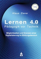 Klaus Zierer - Lernen 4.0 - Pädagogik vor Technik