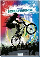Trötsch Verlag GmbH &amp; Co. KG, Trötsc Verlag GmbH &amp; Co KG, Trötsch Verlag GmbH &amp; Co KG - Meine Schulfreunde - BMX