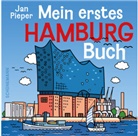 Jan Pieper, Anne Rieken - Mein erstes Hamburg-Buch