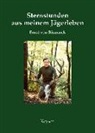 Ernst von Bismarck, Ernst von Bismarck - Sternstunden aus meinem Jägerleben