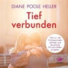 Diane Poole Heller, Diane Poole Heller, Elke Schützhold - Tief verbunden, Audio-CD, MP3 (Hörbuch)