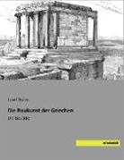 Josef Durm - Die Baukunst der Griechen