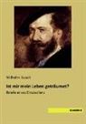 Wilhelm Busch, Otto Nöldeke - Ist mir mein Leben geträumet?