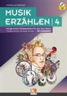 Stephan Unterberger - Musik erzählen, m. Audio-CD. Bd.4