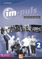 Maja Beck, Marc Hügli, Ben Lobgesang, Marc Marchon, Eggensperger Markus, Marco Rohrbach... - im.puls 2 - Paket. Ausgabe Deutschland und Schweiz