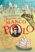 Willi Meinck, Hans Mau - Die seltsamen Abenteuer des Marco Polo