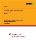 anonym, Anonymous - Einführung in die Reaktionen der Organischen Chemie