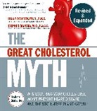 Jonny Bowden, Jonny Sinatra Bowden, Bowden Jonny, M.D. Sinatra, Stephen T. Sinatra, Sinatra Stephen T. - Great Cholesterol Myth, Revised and Expanded