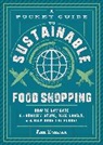 Kate Bratskeir - Pocket Guide to Sustainable Food Shopping