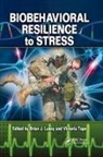 Brian J Tepe Lukey, Brian J Lukey, Victoria Tepe - Biobehavioral Resilience to Stress