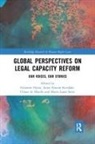 Eilionoir (National University of Ireland Flynn, Eilionoir Arstein-Kerslake Flynn, Anna Arstein-Kerslake, Clíona de Bhailís, Clíona de Bhailís, Eilionóir Flynn... - Global Perspectives on Legal Capacity Reform