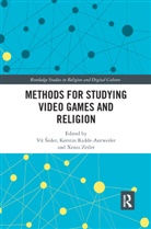 Vit (Charles University in Prague Czech Re Sisler, Vit Radde-Antweiler Sisler, Vít ¿Isler, Kerstin Radde-Antweiler, Radde-Antweiler Kerstin, Vít Sisler... - Methods for Studying Video Games and Religion