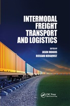 Rickard Bergqvist, Rickard (Gothenburg University Bergqvist, Jason Monios, Jason Bergqvist Monios, Rickard Bergqvist, Rickard (Gothenburg University Bergqvist... - Intermodal Freight Transport and Logistics