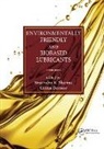 Brajendra K. (University of Illinois Sharma, Brajendra K. Biresaw Sharma, Girma Biresaw, Biresaw Girma, Brajendra K. Sharma, Sharma Brajendra K. - Environmentally Friendly and Biobased Lubricants