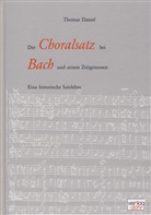Thomas Daniel - Der Choralsatz bei Bach und seinen Zeitgenossen