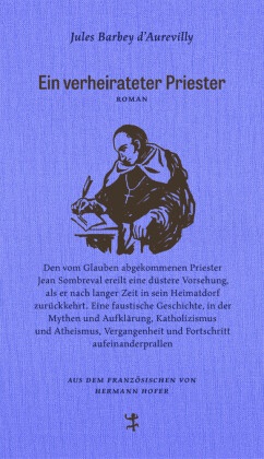 Jules Barbey d`Aurevilly, Jules Barbey d'Aurevilly, Hermann Hofer, Gerno Krämer, Gernot Krämer - Ein verheirateter Priester - Roman
