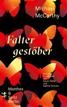 Michael McCarthy, Karen Nölle, Sabine Schulte - Faltergestöber