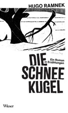 Hugo Ramnek - Die Schneekugel