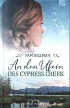 Pam Hillman, Hillman  Pam - An den Ufern des Cypress Creek