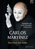 Carlos Martínez, Martínez  Carlos - Der Poet der Stille