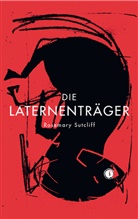 Rosemary Sutcliff, Daniel Seex - Die Laternenträger