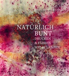 Angelika Wolk-Gerche - Natürlich bunt